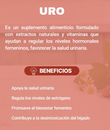 URO – Suplemento para la Salud Urinaria y el Equilibrio Hormonal de la Mujer